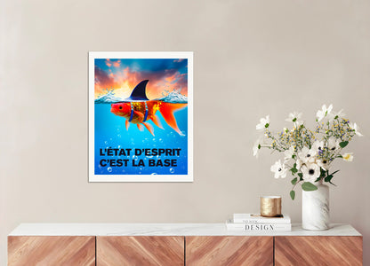 Affiche - L'état d'esprit, c'est la base - 2720291640