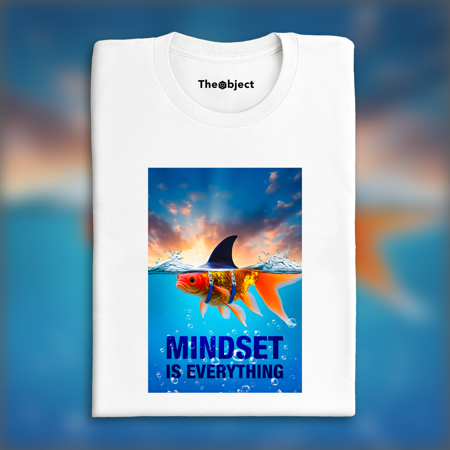 T-Shirt - Mindset is everything