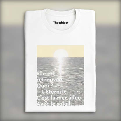 T-Shirt - It has been found again. What ? - Eternity, Arthur Rimbaud - 2151546375