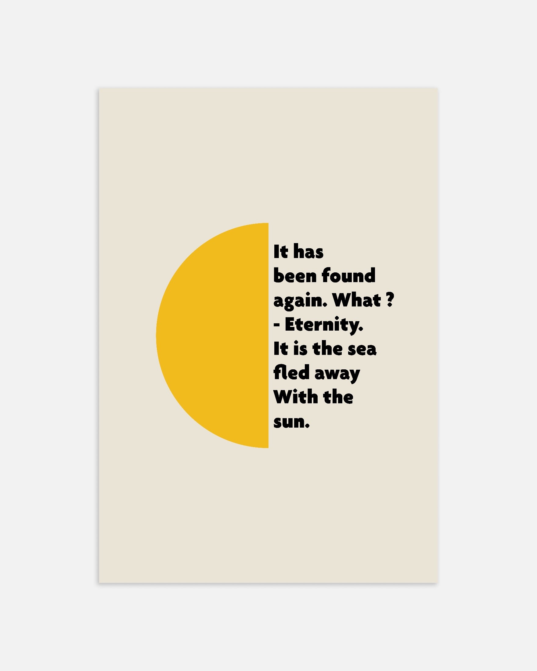 Poster: It has been found again. What ? - Eternity, Arthur Rimbaud