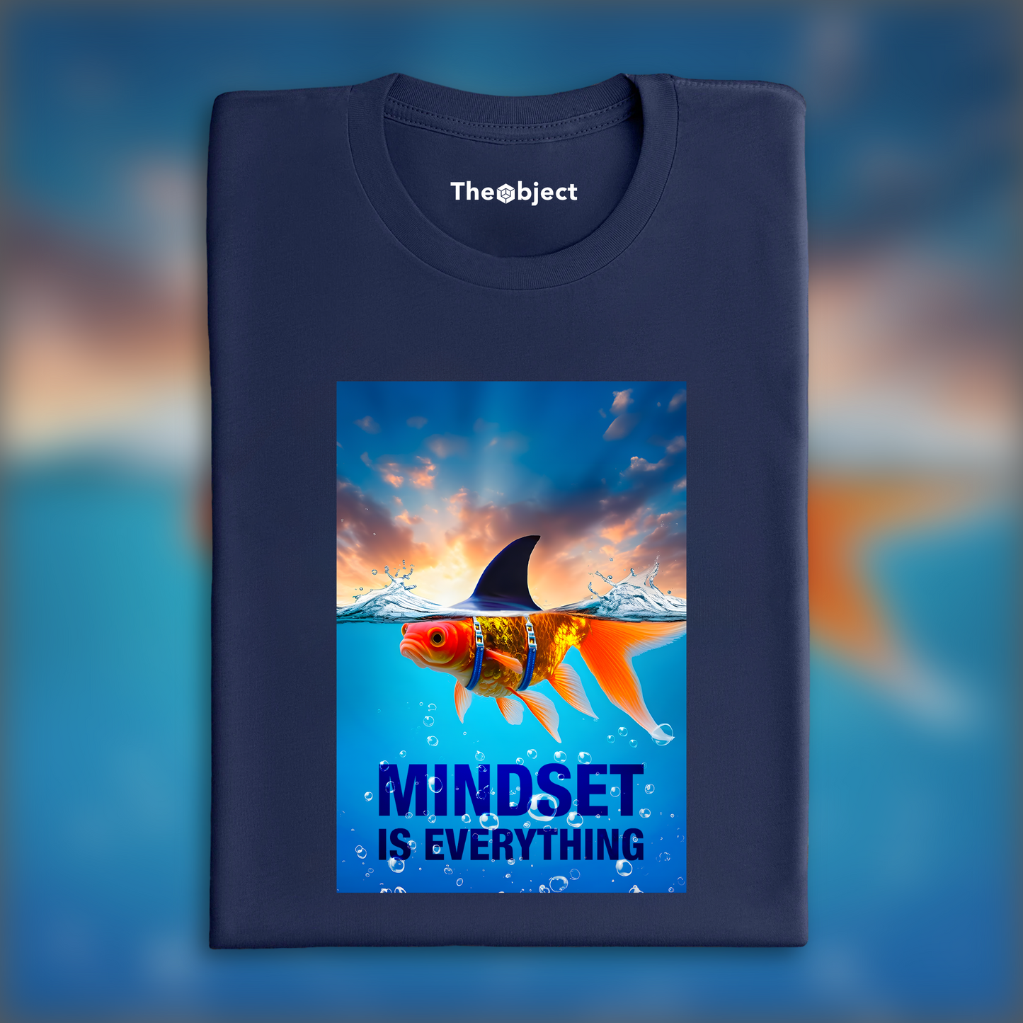 T-Shirt - Mindset is everything