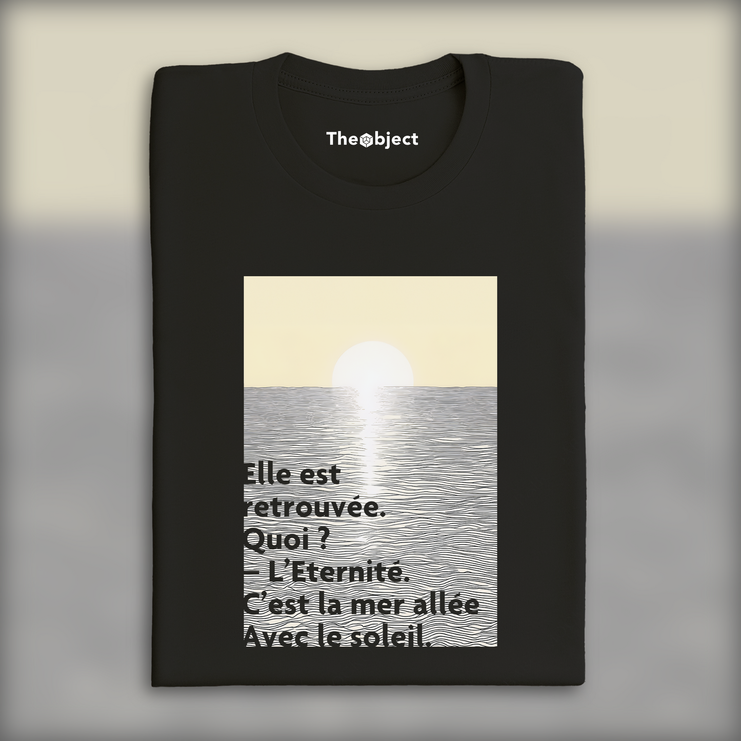 T-Shirt - Elle est retrouvée.. Quoi ? L'Éternité, Arthur Rimbaud