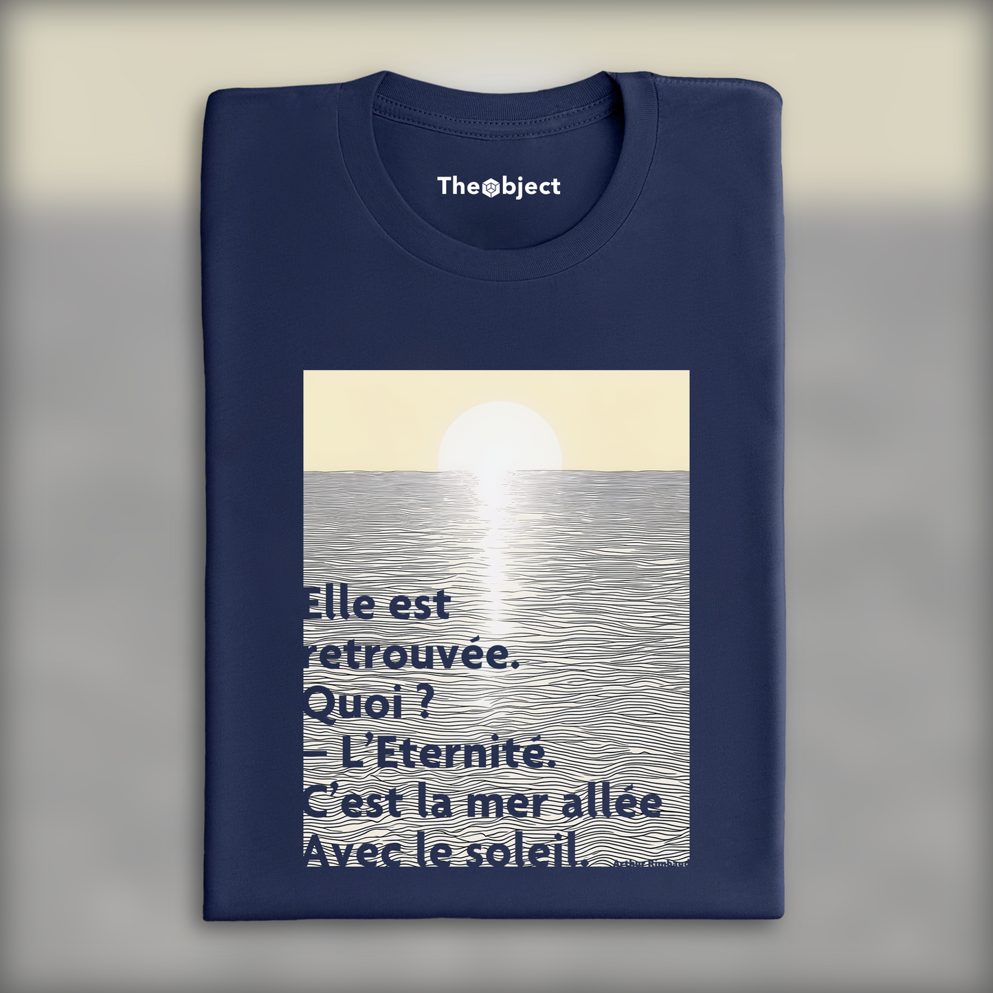 T-Shirt - It has been found again. What ? - Eternity, Arthur Rimbaud - 2151546375